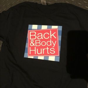Back & Body Hurts Tee